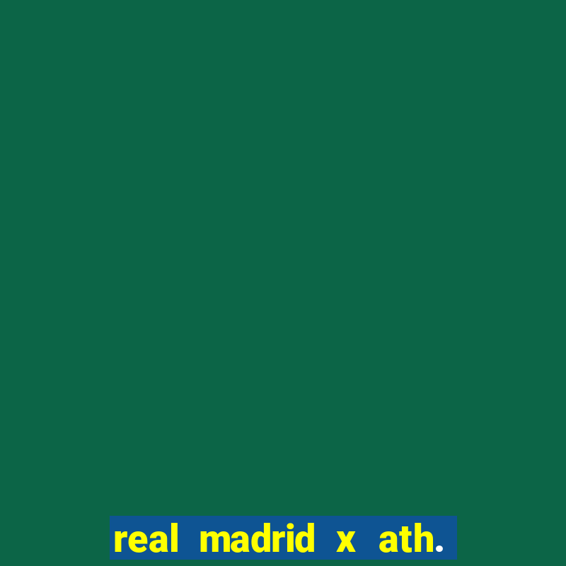 real madrid x ath. bilbao palpite